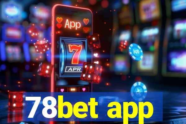 78bet app